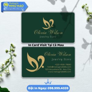 Dịch Vụ In Card Visit Cà Mau Uy Tín Chất Lượng Tại Xưởng In Như Hảo