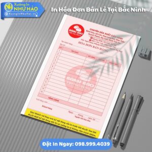 In Hóa Đơn Bán Lẻ Tại Bắc Ninh Theo Yêu Cầu: Giao Hàng Toàn Quốc, 1-3 Liên, Fort 80gsm, Test Màu Trước Khi In, Giá Rẻ