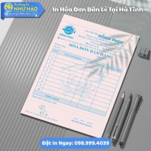 Cần In Hóa Đơn Bán Lẻ Tại Hà Tĩnh - Như Hảo In Đẹp, Chuẩn. Báo Giá Tốt, Giấy Fort 80gsm Cao Cấp
