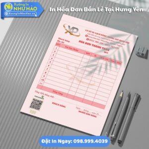 Đặt In Hóa Đơn Bán Lẻ Tại Hưng Yên Theo Yêu Cầu, 1 Liên - 3 Liên, Hỗ Trợ Test Màu, Fort 80gsm, Thiết Kế Free, Giao Nhanh