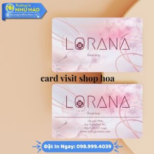 In Card Visit Shop Hoa Giá Rẻ, Uy Tín | Mẫu Mã Đa Dạng, In Offset Sắc Nét | Xưởng In Như Hảo | Hỗ Trợ Test Màu