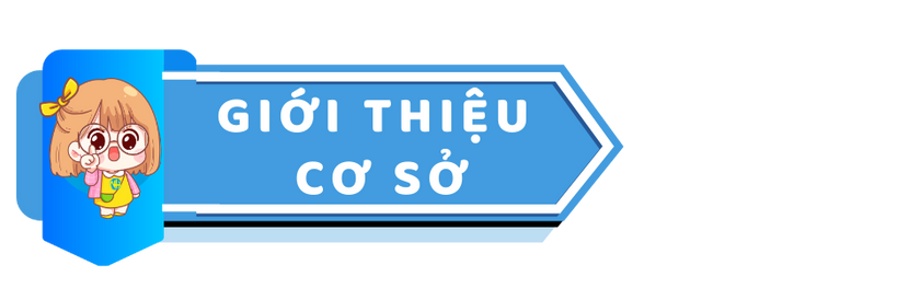 Giới thiệu cơ sở