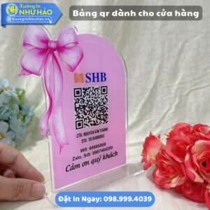 Bảng Qr Dành Cho Cửa Hàng: Nhận Làm Bảng Quét Mã Qr Mica Theo Yêu Cầu, Thiết Kế Riêng Cho Thương Hiệu Của Bạn