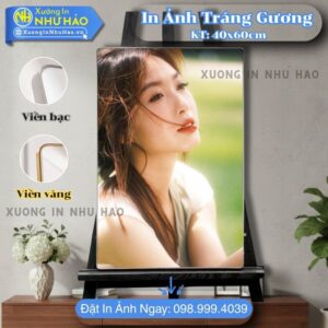 In Ảnh Tráng Gương Tại Bạc Liêu Đẹp Bền Giá Tốt - In Màu Sắc Nét, Kích Thước 15x21cm, 20x30cm, 30x40cm, 40x60cm
