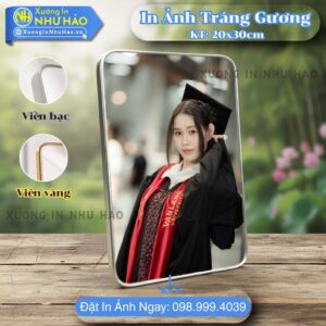 In Ảnh Tốt Nghiệp Tráng Gương Cao Cấp Bền Đẹp Giá Rẻ Tại Xưởng In Như Hảo, In Màu Sắc Nét, Kích Thước 15x21cm, 20x30cm, 30x40cm