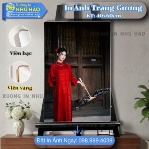 Xưởng In Ảnh Tráng Gương Tại Bình Dương Theo Yêu Cầu Đẹp Chuẩn Màu, Đa Dạng Kích Thước: Ảnh Cưới, Gia Đình, Thôi Nôi, Trang Trí Nội Thất