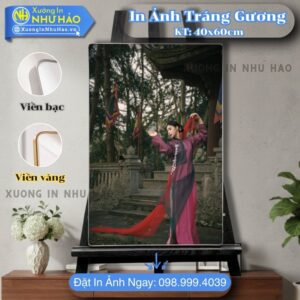 In Ảnh Tráng Gương Tại Buôn Ma Thuột (BMT) Theo Yêu Cầu - Bảng Giá In Ảnh Tráng Gương Bọc Viền