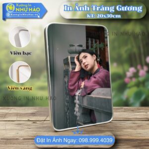 In Ảnh Tráng Gương Tại Buôn Ma Thuột (BMT) Theo Yêu Cầu - Bảng Giá In Ảnh Tráng Gương Bọc Viền