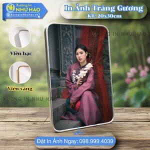 In Ảnh Tráng Gương Tại Buôn Ma Thuột (BMT) Theo Yêu Cầu - Bảng Giá In Ảnh Tráng Gương Bọc Viền