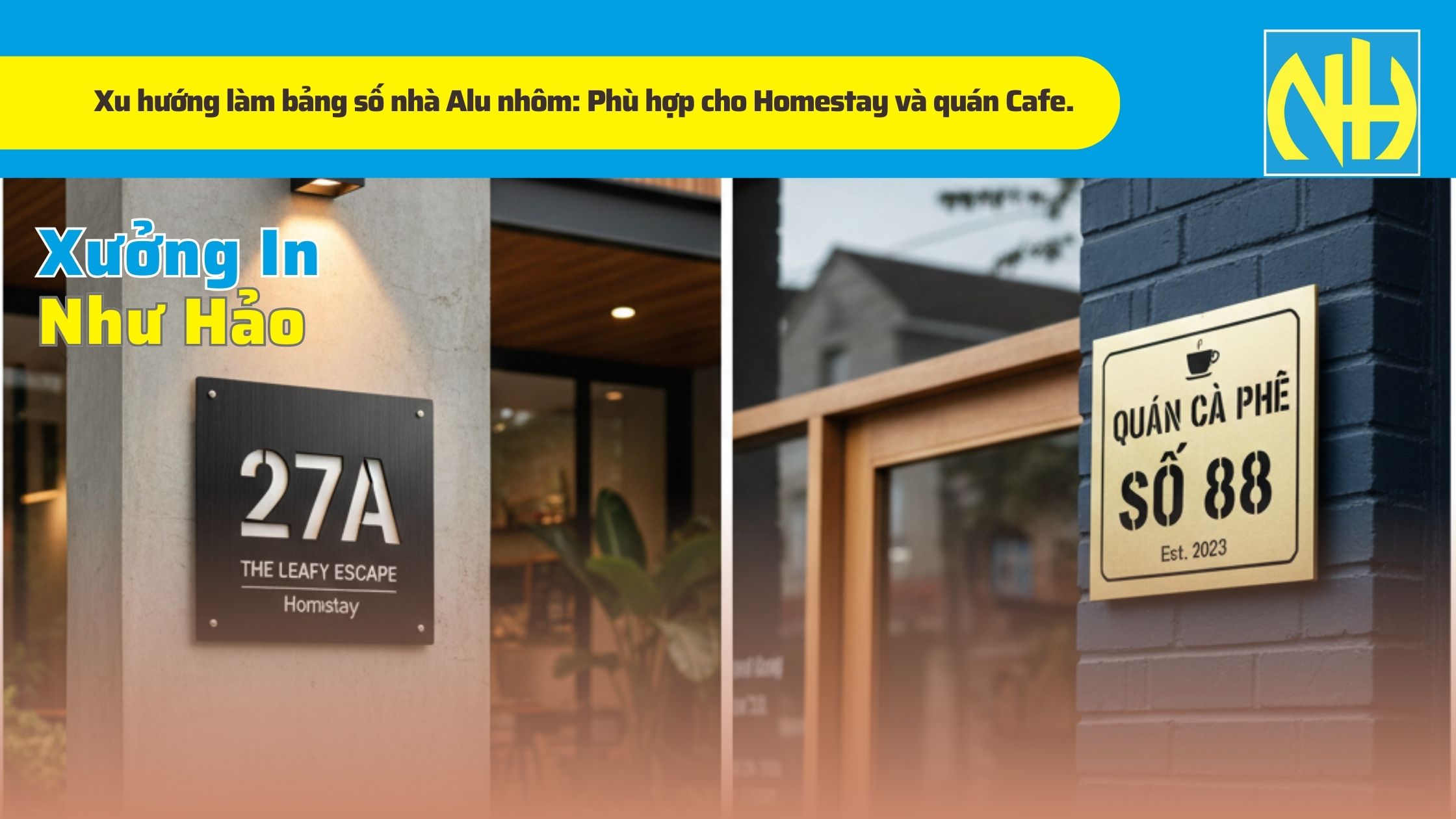 Xu hướng làm bảng số nhà Alu nhôm Phù hợp cho Homestay và quán Cafe.