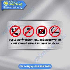Biển Báo Cấm Quay Phim Chụp Ảnh Và Không Làm Ồn Bằng Alu Mica Bền Đẹp