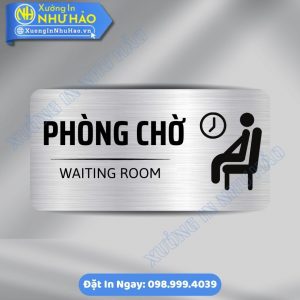 Biển Chỉ Dẫn Khu Vực Phòng Chờ Chất Liệu ALu Mica Cao Cấp Theo Yêu Cầu – Phù Hợp Công Ty, Bệnh Viện, Khách Sạn