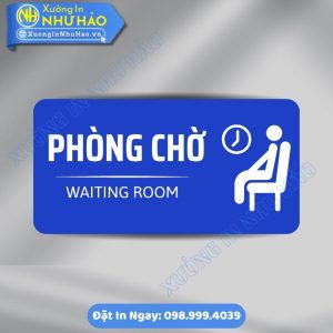 Biển Chỉ Dẫn Khu Vực Phòng Chờ Chất Liệu ALu Mica Cao Cấp Theo Yêu Cầu – Phù Hợp Công Ty, Bệnh Viện, Khách Sạn