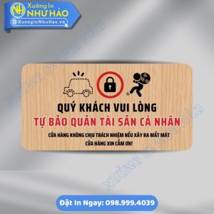 Biển Chú Ý Vui Lòng Tự Bảo Quản Tài Sản Cá Nhân Chất Liệu ALu & Mica Theo Yêu Cầu Giá Tốt