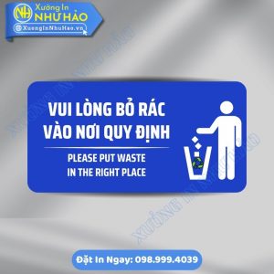 Biển Nhắc Nhở Bỏ Rác Vào Thùng Đúng Nơi Quy Định ALu Mica In UV Theo Yêu Cầu