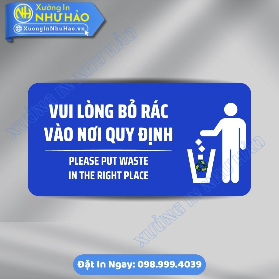 Bien Nhac Nho Bo Rac Vao Thung Dung Noi Quy Dinh 5 Biển Nhắc Nhở Bỏ Rác Vào Thùng Đúng Nơi Quy Định ALu Mica In UV Theo Yêu Cầu