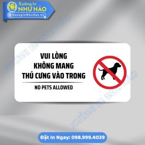 Biển Nhắc Nhở Không Mang Thú Cưng Vào Trong Bằng ALu & Mica, Bền Đẹp Cho Văn Phòng, Cửa Hàng