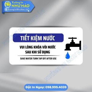 Biển Nhắc Nhở Tiết Kiệm Nước Chất Liệu ALu Mica Theo Yêu Cầu Cho Văn Phòng, Nhà Xưởng, Trường Học