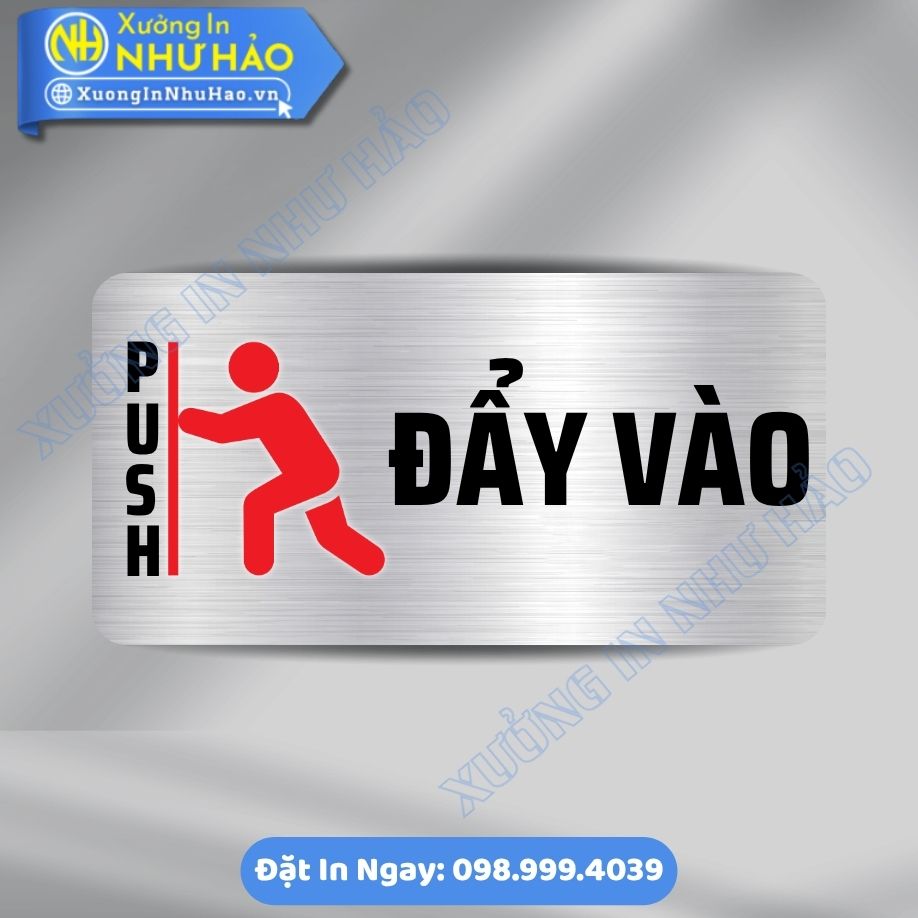 Bien Nhac Nho Vui Long Day Cua Vao Push 1 Biển Nhắc Nhở Vui Lòng Đẩy Cửa Vào (Push), Chất Liệu Alu & Mica, Kích Thước Theo Yêu Cầu - In Uv Sắc Nét, Sang Trọng, Gia Công Tận Xưởng