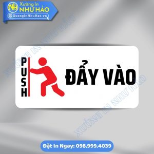 Biển Nhắc Nhở Vui Lòng Đẩy Cửa Vào (Push), Chất Liệu Alu & Mica, Kích Thước Theo Yêu Cầu - In Uv Sắc Nét, Sang Trọng, Gia Công Tận Xưởng
