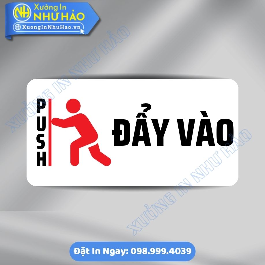 Bien Nhac Nho Vui Long Day Cua Vao Push 3 Biển Nhắc Nhở Vui Lòng Đẩy Cửa Vào (Push), Chất Liệu Alu & Mica, Kích Thước Theo Yêu Cầu - In Uv Sắc Nét, Sang Trọng, Gia Công Tận Xưởng