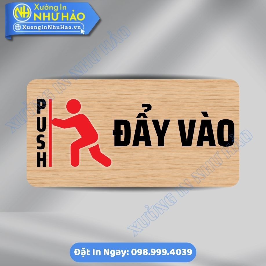 Bien Nhac Nho Vui Long Day Cua Vao Push 4 Biển Nhắc Nhở Vui Lòng Đẩy Cửa Vào (Push), Chất Liệu Alu & Mica, Kích Thước Theo Yêu Cầu - In Uv Sắc Nét, Sang Trọng, Gia Công Tận Xưởng