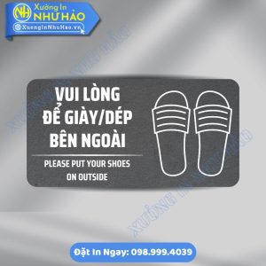 Biển Nhắc Nhở Vui Lòng Để Giày Dép Bên Ngoài ALu & Mica Theo Yêu Cầu, In UV Sắc Nét