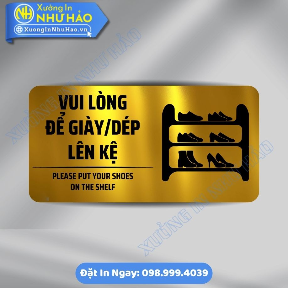 Bien Nhac Nho Vui Long De Giay Dep Len Ke 2 Biển Nhắc Nhở Vui Lòng Để Giày Dép Lên Kệ ALu & Mica Theo Yêu Cầu, Bền Đẹp Chuyên Nghiệp