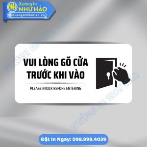 Biển Nhắc Nhở Vui Lòng Gõ Cửa Trước Khi Vào Bằng ALu & Mica Bền Đẹp Cho Văn Phòng