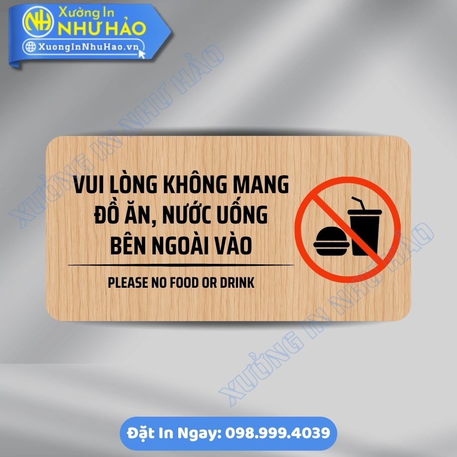 Bien Nhac Nho Vui Long Khong Mang Do An, Nuoc Uong Ben Ngoai Vao 4 Biển Nhắc Nhở Vui Lòng Không Mang Đồ Ăn, Nước Uống Bên Ngoài Vào Chất Liệu ALu & Mica Theo Yêu Cầu