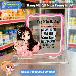 Làm Bảng Mã QR Mica Trong In UV Theo Yêu Cầu Thiết Kế Mã QR Ngân Hàng - Giá Rẻ Cho Cửa Hàng