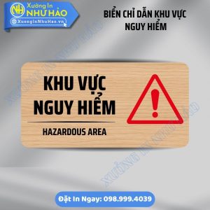 Xưởng Sản Xuất Bảng Chỉ Dẫn Khu Vực Nguy Hiểm Chuẩn Quy Định | Biển Alu, Mica Siêu Bền Chịu Nắng Mưa. Nhận Báo Giá Sỉ & Lẻ Toàn Quốc