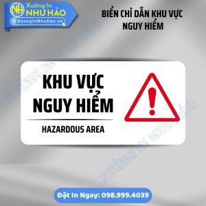 Xưởng Sản Xuất Bảng Chỉ Dẫn Khu Vực Nguy Hiểm Chuẩn Quy Định | Biển Alu, Mica Siêu Bền Chịu Nắng Mưa. Nhận Báo Giá Sỉ & Lẻ Toàn Quốc