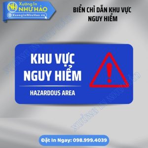 Xưởng Sản Xuất Bảng Chỉ Dẫn Khu Vực Nguy Hiểm Chuẩn Quy Định | Biển Alu, Mica Siêu Bền Chịu Nắng Mưa. Nhận Báo Giá Sỉ & Lẻ Toàn Quốc