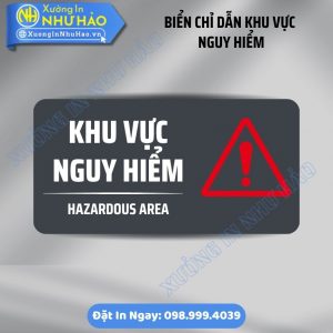 Xưởng Sản Xuất Bảng Chỉ Dẫn Khu Vực Nguy Hiểm Chuẩn Quy Định | Biển Alu, Mica Siêu Bền Chịu Nắng Mưa. Nhận Báo Giá Sỉ & Lẻ Toàn Quốc