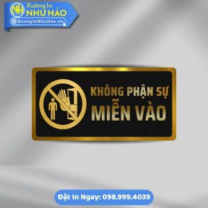 Biển Không Phận Sự Miễn Vào - Chất Liệu ALu & Mica Theo Yêu Cầu - In UV Sắc Nét Bền Đẹp Chuyên Nghiệp