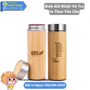 Bình Giữ Nhiệt Vỏ Tre In Theo Yêu Cầu - Giải Pháp Quà Tặng Xanh Độc Đáo Cho Doanh Nghiệp Tại Xưởng In Như Hảo Đạt Chuẩn Chất Lượng Cao Giá Sỉ