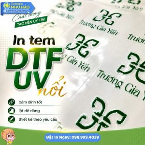 In Tem UV Nổi DTF Chất Lượng Cao Tại Huế - Giải Pháp Nhãn Dán 3D Độc Đáo Nâng Tầm Thương Hiệu Cho Doanh Nghiệp