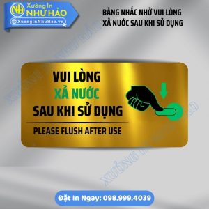 Bảng Nhắc Nhở Vui Lòng Xả Nước Sau Khi Sử Dụng Siêu Bền | Thiết Kế Tinh Tế, Sang Trọng Cho Quán Cafe, F&B. Xưởng In Biển Bảng Tận Gốc