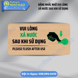 Bảng Nhắc Nhở Vui Lòng Xả Nước Sau Khi Sử Dụng Siêu Bền | Thiết Kế Tinh Tế, Sang Trọng Cho Quán Cafe, F&B. Xưởng In Biển Bảng Tận Gốc