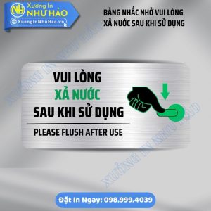 Bảng Nhắc Nhở Vui Lòng Xả Nước Sau Khi Sử Dụng Siêu Bền | Thiết Kế Tinh Tế, Sang Trọng Cho Quán Cafe, F&B. Xưởng In Biển Bảng Tận Gốc
