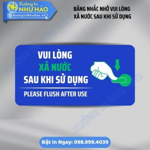 Bảng Nhắc Nhở Vui Lòng Xả Nước Sau Khi Sử Dụng Siêu Bền | Thiết Kế Tinh Tế, Sang Trọng Cho Quán Cafe, F&B. Xưởng In Biển Bảng Tận Gốc