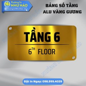 Bảng Số Tầng Alu Vàng Gương Sang Trọng - Điểm Nhấn Nổi Bật Và Đẳng Cấp Cho Tòa Nhà - In UV Sắc Nét