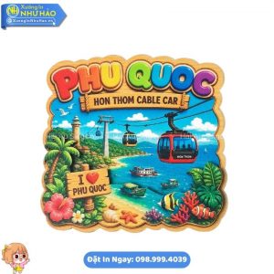 Sản Xuất Magnet Quà Lưu Niệm Du Lịch Phú Quốc Theo Yêu Cầu Bằng Gỗ Bền Đẹp Độc Lạ