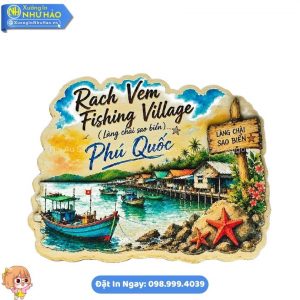 Sản Xuất Magnet Quà Lưu Niệm Du Lịch Phú Quốc Theo Yêu Cầu Bằng Gỗ Bền Đẹp Độc Lạ