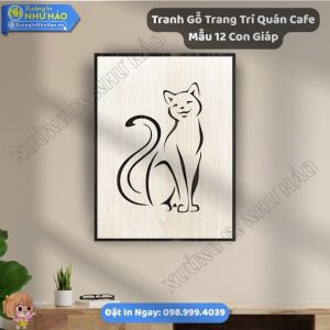Xưởng Chế Tác Tranh Gỗ Trang Trí Quán Cafe Mẫu 12 Con Giáp Theo Yêu Cầu Uy - Phối Hợp Tranh Gỗ Decor Đẹp
