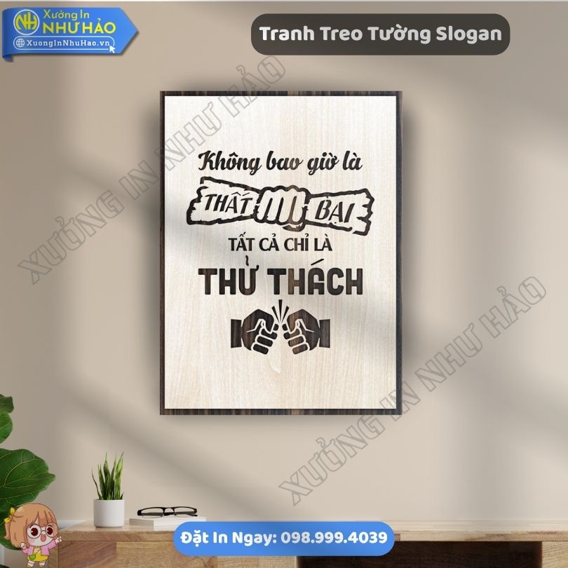 Tranh Treo Tuong Slogan 2 Tranh Treo Tường Slogan Độc Đáo Thiết Kế Theo Yêu Cầu - Xưởng Sản Xuất Như Hảo Mang Lại Giải Pháp Động Lực Tuyệt Vời Cho Văn Phòng Công Ty
