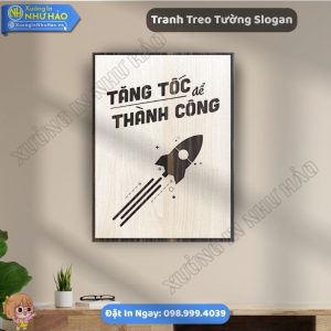 Tranh Slogan Động Lực Văn Phòng Đẹp Giá Tốt Thiết Kế Theo Yêu Cầu Tại Xưởng In Như Hảo