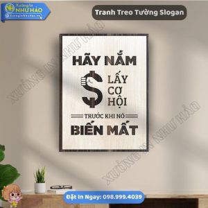 Xưởng In Tranh Slogan Treo Văn Phòng Uy Tín Chất Lượng Cao Giá Tốt Tại Xưởng Như Hảo - Tranh Slogan Treo Văn Phòng Thúc Đẩy Năng Suất