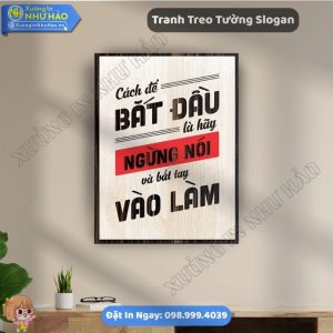 Mẫu Tranh Tạo Động Lực Slogan Văn Phòng Thiết Kế Theo Yêu Cầu Độc Đáo